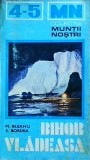 Bihor Vladeasa, Muntii Nostri 4-5, Marcian Bleahu, Sever Bordea, 1974, Ghid Turistic Montan, Carte Istorie, Limba Romana