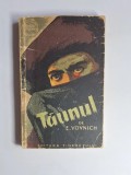 Tăunul &ndash; Aut. E. Voynich, Ed. Tineretului, 1950, ediția a III-a