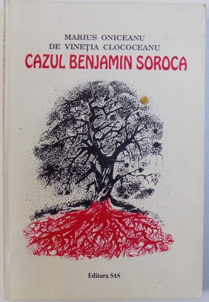 CAZUL BENJAMIN SOROCA de MARIUS ONICEANU si DE VINETIA CLOCOCEANU , 1994