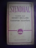 HOPCT VIATA LUI HENRY BRULARD-AMINTIRI EGOTISTE/STENDHAL- 1965 - 596 PAGINI, Zaharia Stancu
