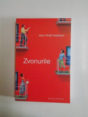 ZVONURILE de JEAN NOEL KAPFERER 2006 foto