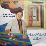 Alexandru Jula &ndash; Un dor, o speranta