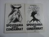 SPOVEDANIA UNUI CONDAMNAT - CHRIS SIMION - (2VOL)