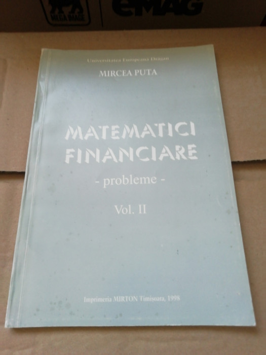 Matematici financiare Probleme -Mircea Puta