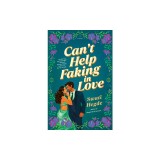 Can't Help Faking in Love