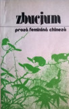 Zbucium. Proza feminina chineza