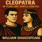 Antony and Cleopatra in Plain and Simple English: A Modern Translation and the Original Version