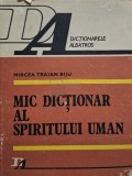 Mircea Traian Biju - Mic dictionar al spiritului uman (Editia: 1983)