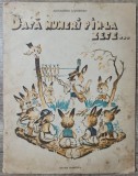 Daca numeri pan-la zece - Alexandru Sahighian// ilustratii Dem Demetrescu