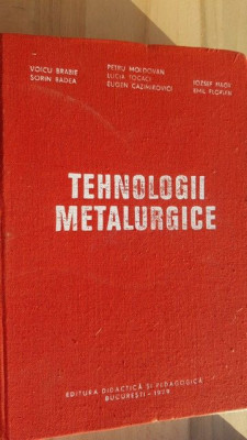 Tehnologii metalurgice- Voicu Brabie, Sorin Badea foto
