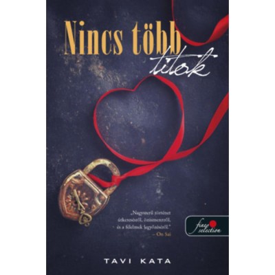 Nincs t&amp;ouml;bb titok - Tavi Kata foto