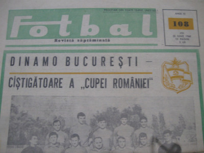 Revista FOTBAL (nr.108/20 iunie 1968) Dinamo Bucuresti a castigat Cupei Romaniei foto