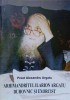 ARHIMANDRITUL ILARION ARGATU DUHOVNIC SI EXORCIST-PREOT ALEXANDRU ARGATU-278634