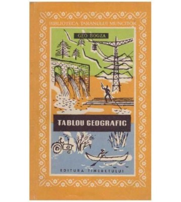 Geo Bogza - Tablou geografic - 127318 foto