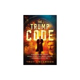 The Trump Code: Exploring Time Travel, Nikola Tesla, the Trump Lineage, and America's Future