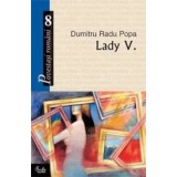 Lady V. Proze romano-americane/Dumitru Radu Popa