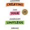 Creating Your Limitless Life