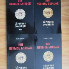 Ion Lupu - Din neamul lupilor. Capitanii domnesti 4 volume, seria completa