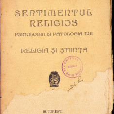 HST C5778N Sentimentul religios, psihologia și patologia lui, religia și știința