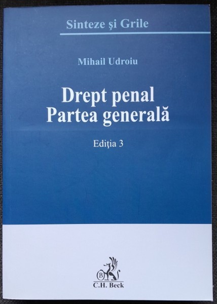 Drept penal. Partea generala - Mihail Udroiu editia 3