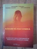 Rasari sa dai lumina- Gheorghe T. Zaharia, Dumitru Vacariu