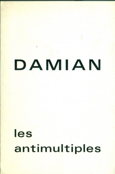 Placheta DAMIAN - Les Antimultiples - Galeria Stadler Paris 1972