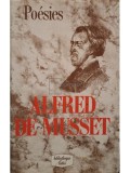 Alfred de Musset - Poesies (Editia: 1989)