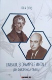 Limbajul si crampele mintale (De la Balzano la Quine) - Ioan Biris