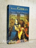 IIsus, Fiul Omului - Khalil Gibran
