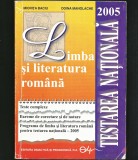 Cumpara ieftin LIMBA ȘI LITERATURA ROM&Acirc;NĂ - TESTARE NAȚIONALĂ - 2005 - MIORIȚA BACIU - BAREME
