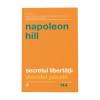 Secretul libertatii. Diavolul pacalit. Ed a II a, Napoleon Hill, Curtea Veche