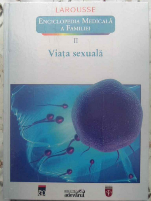 ENCICLOPEDIA MEDICALA A FAMILIEI VOL.II (2) VIATA SEXUALA-COORDONATOR YVES MORIN