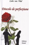 Carla von Vlad - Dincolo de perfectiune