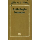 Anthologia humana - &Ouml;tezer &eacute;v b&ouml;lcsess&eacute;ge - Hamvas B&eacute;la művei 1. - Hamvas B&eacute;la