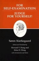 Kierkegaard&amp;#039;s Writings, XXI: For Self-Examination / Judge for Yourself! foto