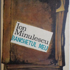Banchetul meu – Ion Minulescu