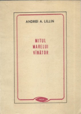 AS- ANDREI A. LILLIN - MITUL MARELUI VINATOR foto
