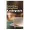A m&eacute;rgez&eacute;s - Georges Simenon