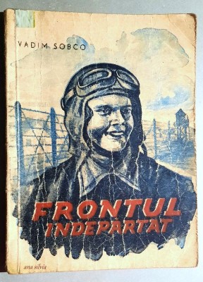 Frontul indepartat - Vadim Sobco foto