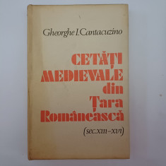 CETATI MEDIEVALE DIN TARA ROMANEASCA-GHEORGHE I.CANTACUZINO-1981 Z1.