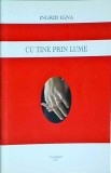 Ingrid Igna - Cu tine prin lume