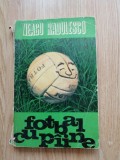 Neagu Radulescu - Fotbal cu paine, 1971