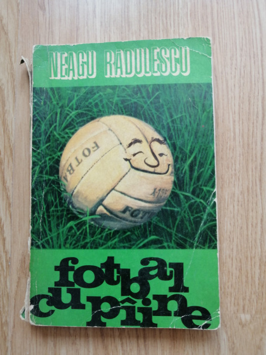 Neagu Radulescu - Fotbal cu paine, 1971