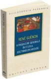 Introducere generala in studiul doctrinelor hinduse - Rene Guenon