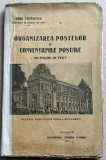 Organizarea postelor si conventiunile postale (cu figuri in text) - de Radu Tanasescu, cu autograful autorului, prima editie 1915