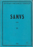 C9055N Festivalul folclorului someșan, Samus, II, 1978, sub redacția Virgil Medan, Dej