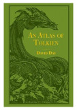 An Atlas of Tolkien | David Day