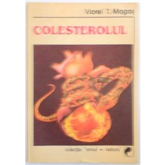 COLESTEROLUL de VIOREL T. MOGOS , 1991
