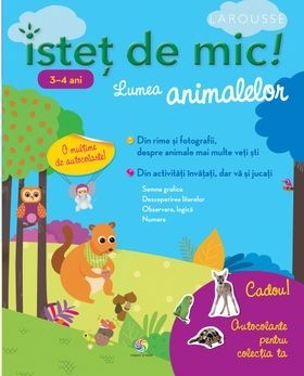 Isteț de mic. Lumea animalelor pentru 3-4 ani. Caiet de activități