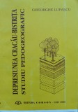 Depresiunea Cracau-bistrita: Studiu Pedogeografic - Gheorghe Lupascu , C773